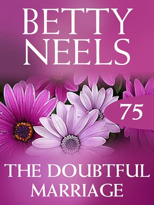cover image of The Doubtful Marriage (Betty Neels Collection)